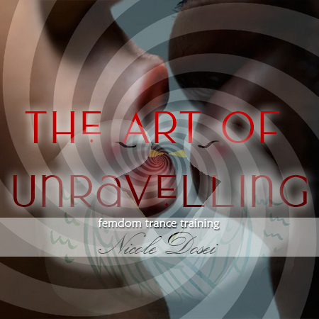 The Art of Unravelling (12 Days of Trance #2)