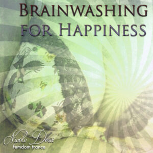 Brainwashing for Happiness